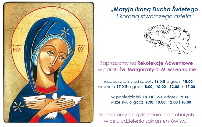 Rekolekcje Adwentowe w parafii św. Małgorzaty D. M. w Leoncinie 16-19.12.2023